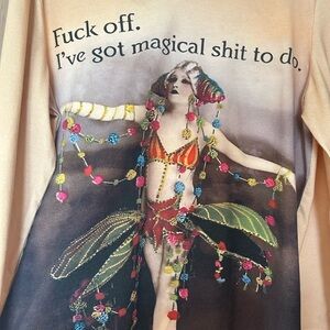 XL Tshirt 🧚‍♀️ Fcuk OFF I’ve got Magical shit to do Fairy Dragon Lady Tshirt